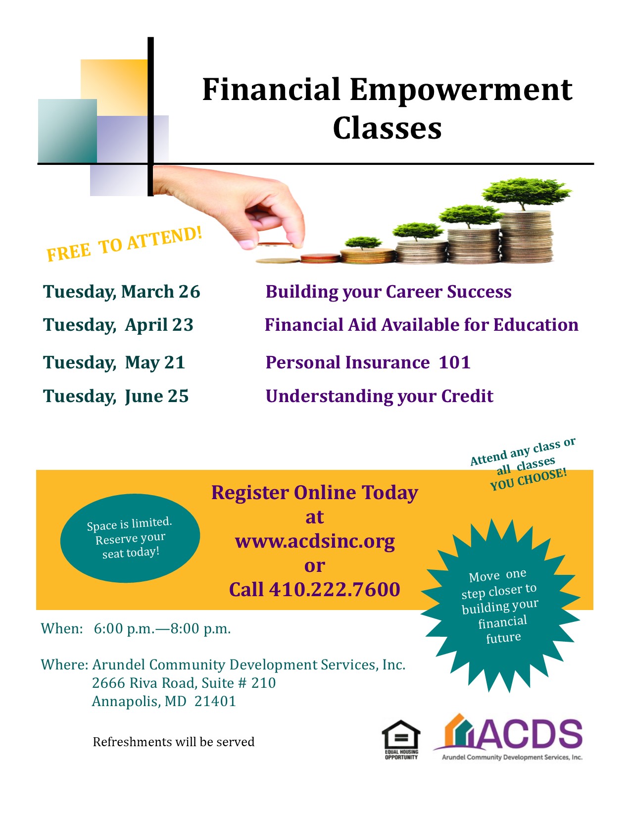 Flyer for Financial Empowerment Classes showing dates, times, and topics like career success, financial aid, insurance, and credit. Includes a hand stacking coins and plant pots. Registration details and ACDS logo included.