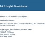 A presentation slide titled "Explicit & Implicit Discrimination" lists examples such as bad behavior by rental agents, predatory lending, strict HOA policies, and discusses various discriminatory housing policies.